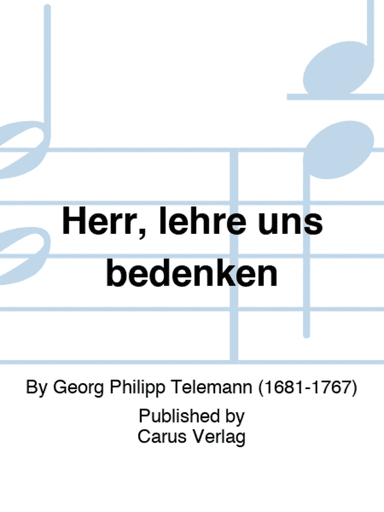 Herr, lehre uns bedenken