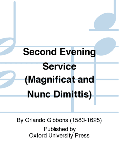 Second Evening Service (Magnificat and Nunc Dimittis)