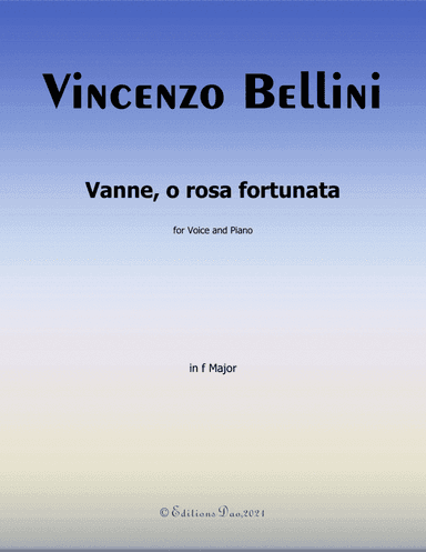 Vanne,o rosa fortunata,by Bellini,in F Major