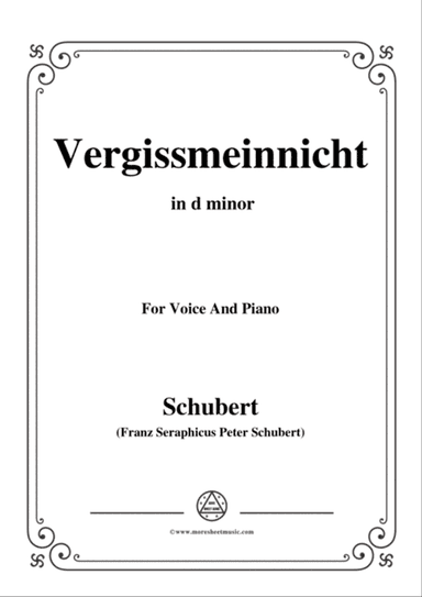 Schubert-Vergissmeinnicht in d minor,for voice and piano
