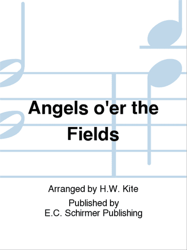 Angels o'er the Fields (Les anges dans nos campagnes)