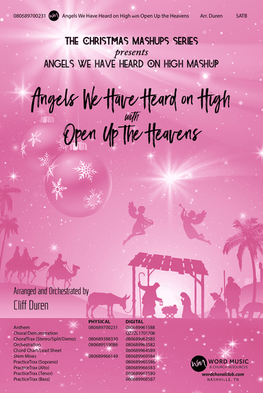 Angels We Have Heard on High with Open Up the Heavens - CD Choral Trax