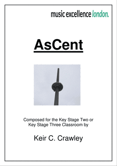 AsCent - a piece for classroom ensemble