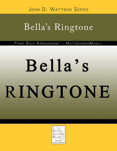 Bella's Ringtone • John D. Wattson Series