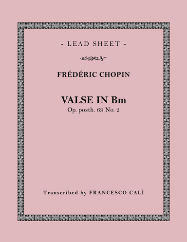 Valse in Bm (Op. 69 No. 2)