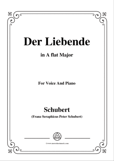 Schubert-Der Liebende,D.207,in A flat Major,for Voice and Piano