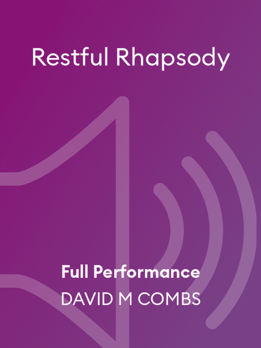 Restful Rhapsody