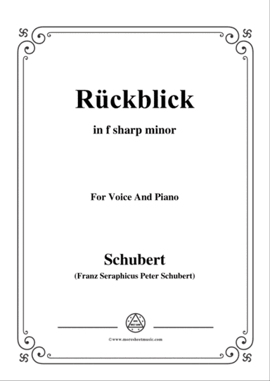 Schubert-Rückblick,in f sharp minor,Op.89 No.8,for Voice and Piano