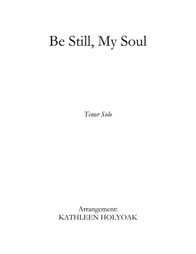 Be Still My Soul (Vocal Solo)