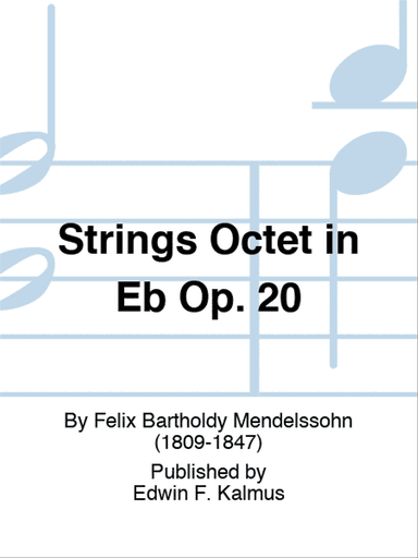 Strings Octet in Eb Op. 20