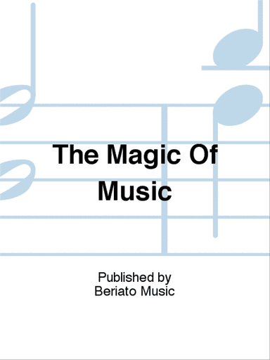 The Magic Of Music