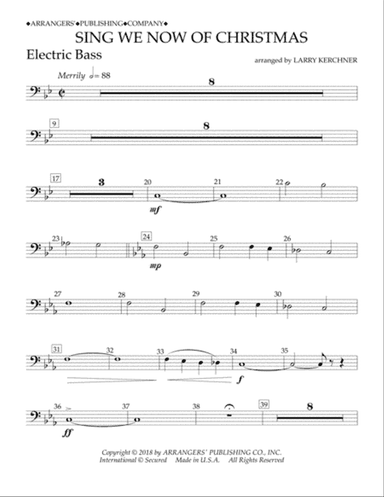 Sing We Now of Christmas (arr. Larry Kerchner) - Electric Bass