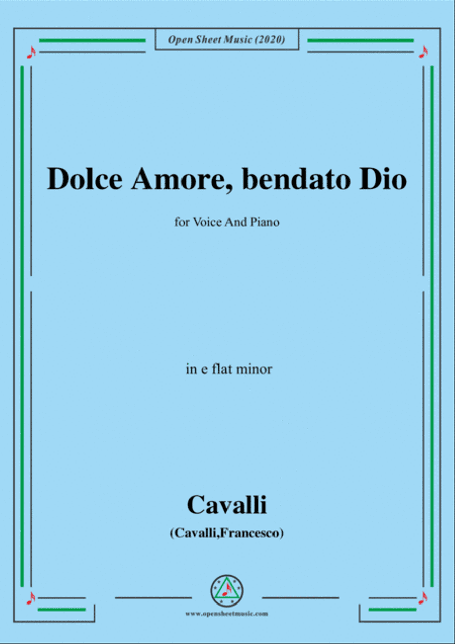 Cavalli-Dolce amore bendato dio,in e flat minor,for Voice and Piano