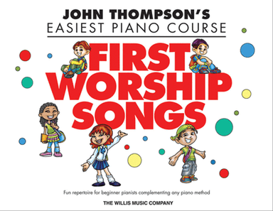 First Worship Songs