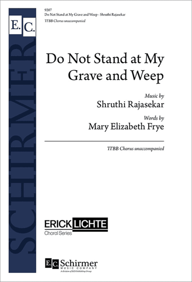 Do Not Stand at My Grave and Weep