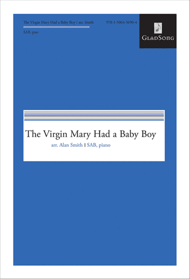 The Virgin Mary Had a Baby Boy