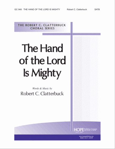 The Hand of the Lord Is Mighty