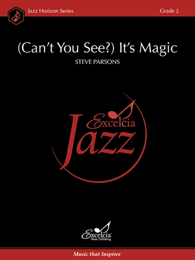 (Can't You See?) It's Magic
