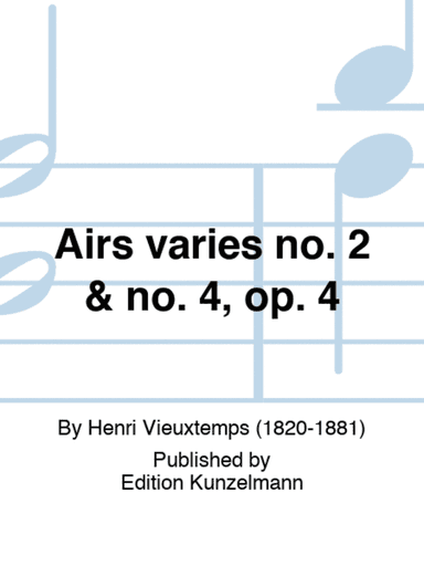 Airs variés no. 2 & no. 4, Op. 4