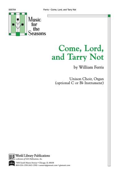 Come Lord and Tarry Not
