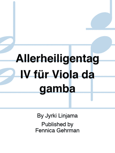 Allerheiligentag IV fĂĽr Viola da gamba