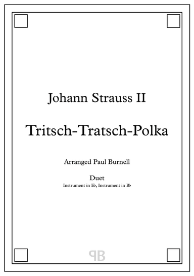 Tritsch-Tratsch-Polka, arranged for duet: instruments in Eb and Bb