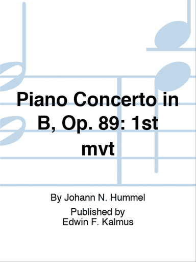 PIANO CONCERTO IN b, OP. 89: 1st mvt