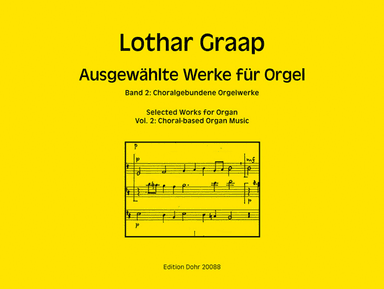 Ausgewählte Orgelwerke, Band 2: Choralgebundene Orgelwerke