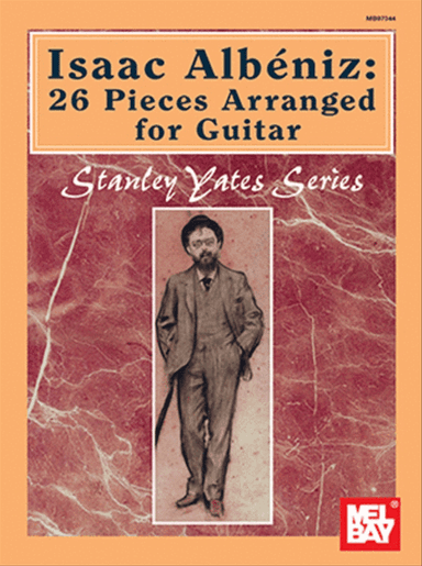Isaac Albeniz - 26 Pieces Arranged For Guitar