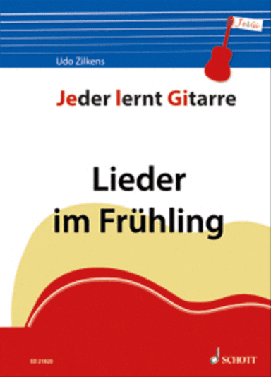 Jeder lernt Gitarre - Lieder im Frühling