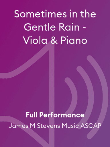 Sometimes in the Gentle Rain - Viola & Piano