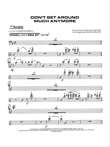 Don't Get Around Much Anymore: 1st Trombone