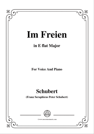 Schubert-Im Freien,in E flat Major,Op.80 No.3,for Voice and Piano