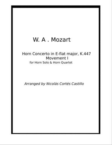 Mozart - Horn Concerto No. 3 Movement 1 - Horn Solo & Horn Quartet