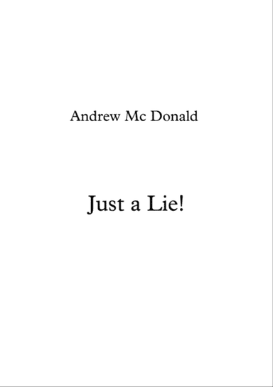 Just a Lie!