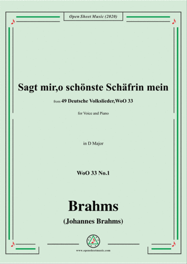 Brahms-Sagt mir,o schönste Schäfrin mein,WoO 33 No.1,in D Major