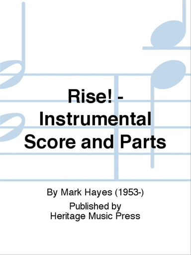 Rise! - Instrumental Score and Parts