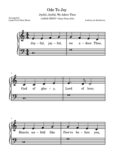 Ode To Joy • LARGE PRINT • Piano Solo • Joyful, Joyful, We Adore Thee