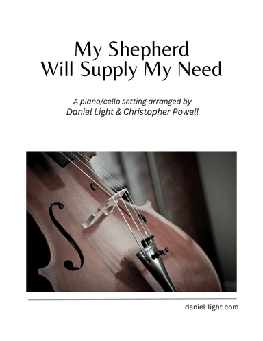 My Shepherd Will Supply My Need