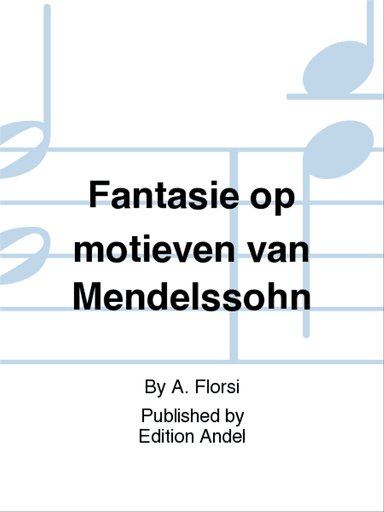 Fantasie op motieven van Mendelssohn