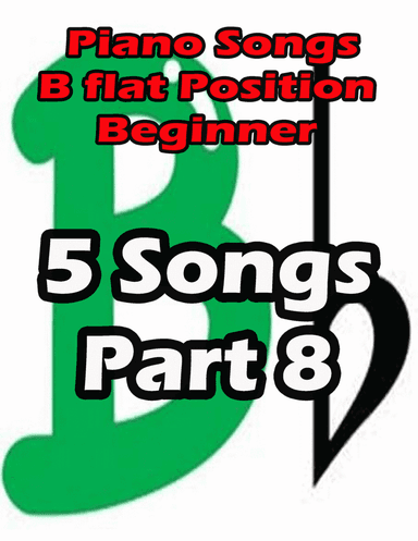 Piano songs in B flat position part 8