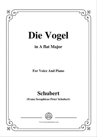Schubert-Die Vogel,Op.172 No.6,in A flat Major,for Voice&Piano