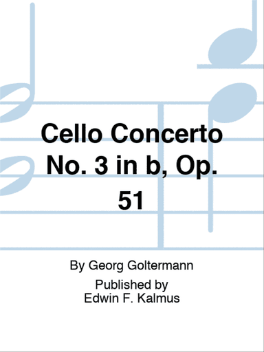 Cello Concerto No. 3 in b, Op. 51