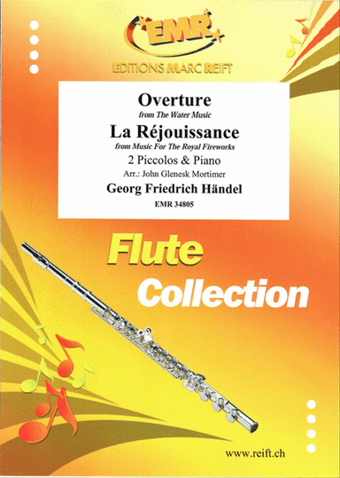 Overture from The Water Music / La Rejouissance from Music For The Royal Fireworks