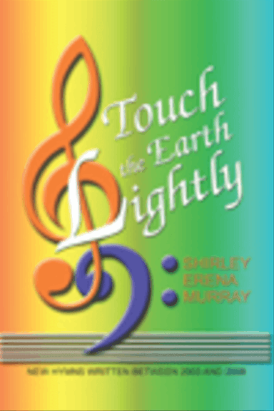 Touch the Earth Lightly
