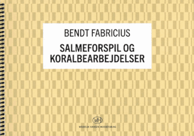 Salmeforspil Og Koralbearbejdelser