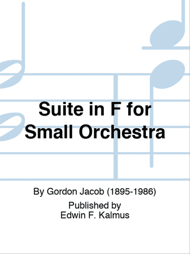 Suite in F for Small Orchestra
