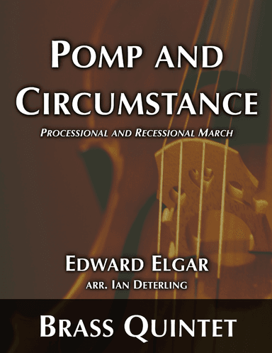 Pomp and Circumstance (for brass quintet)