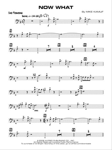 Now What: 2nd Trombone