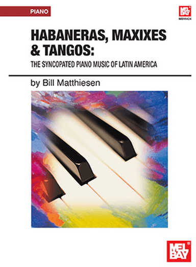 Habaneras, Maxixes & Tangos